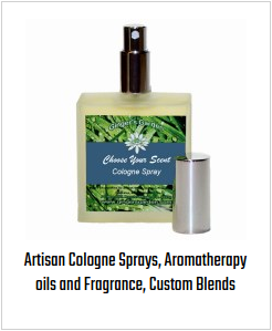 Artisan Cologne Sprays, Aromatherapy oils and Fragrance, Custom Blends